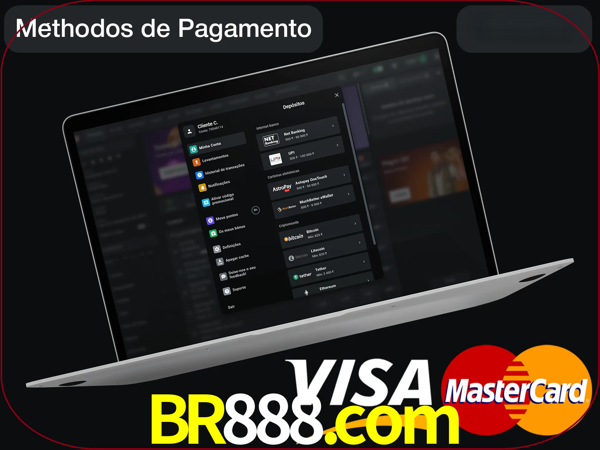 Use seu método de depósito preferido.